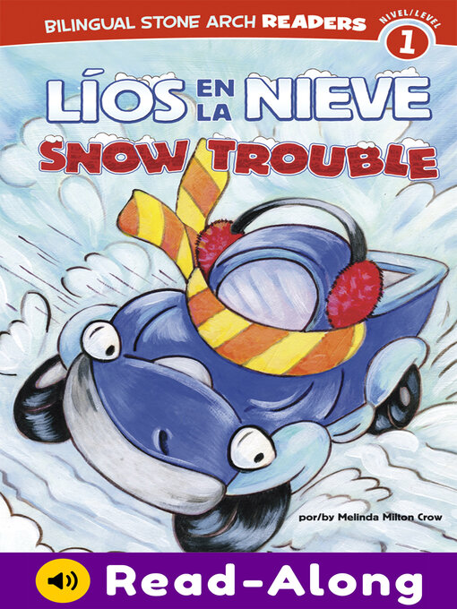 Title details for Líos en la Nieve/Snow Trouble by Veronica Rooney - Available
